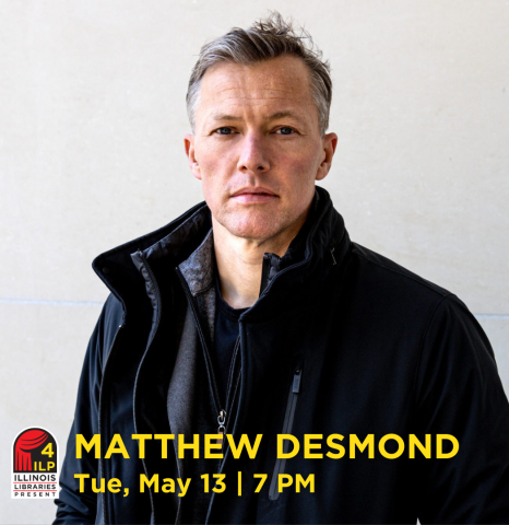 Matthew Desmond Tues., May 13, 7pm