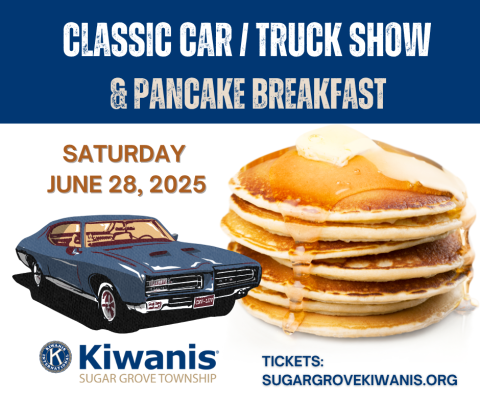 Image says "Classic Car/ Truck Show and Pancake Breakfast. Saturday June 28, 2025, tickets at sugargrovekiwanis.org. Photo of a classic car and a stack of pancakes.