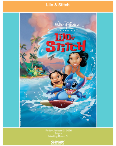Family Movie Matinee: Lilo & Stitch. January 2, 2026. Meeting Room C. 2-4pm.