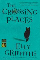 The Crossing Places by Elly Griffiths features a black owl silhouette on a teal cover