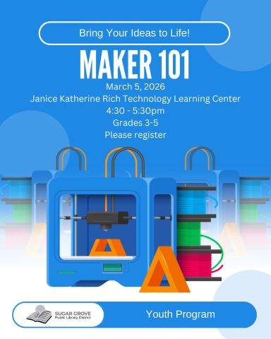 Maker 101. March 5, 2026 in the Janice Katherine Rich Technology. 4:30-5:30PM. For grades 3-5. Please register. Learning Center