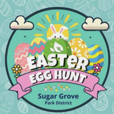 Easter Egg Hunt Sugar Grove Park District with bunny peeking over decorated eggs