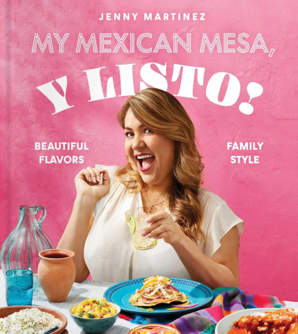My Mexican Mesa, Y Listo! Cookbook Cover