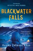 Blackwater Falls by Ausma Zehanat Khan