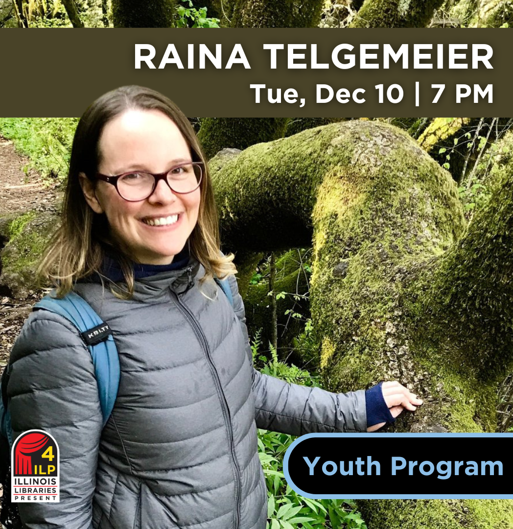 ONLINE: Illinois Libraries Present Raina Telgemeier Tues., Dec. 10, 7pm