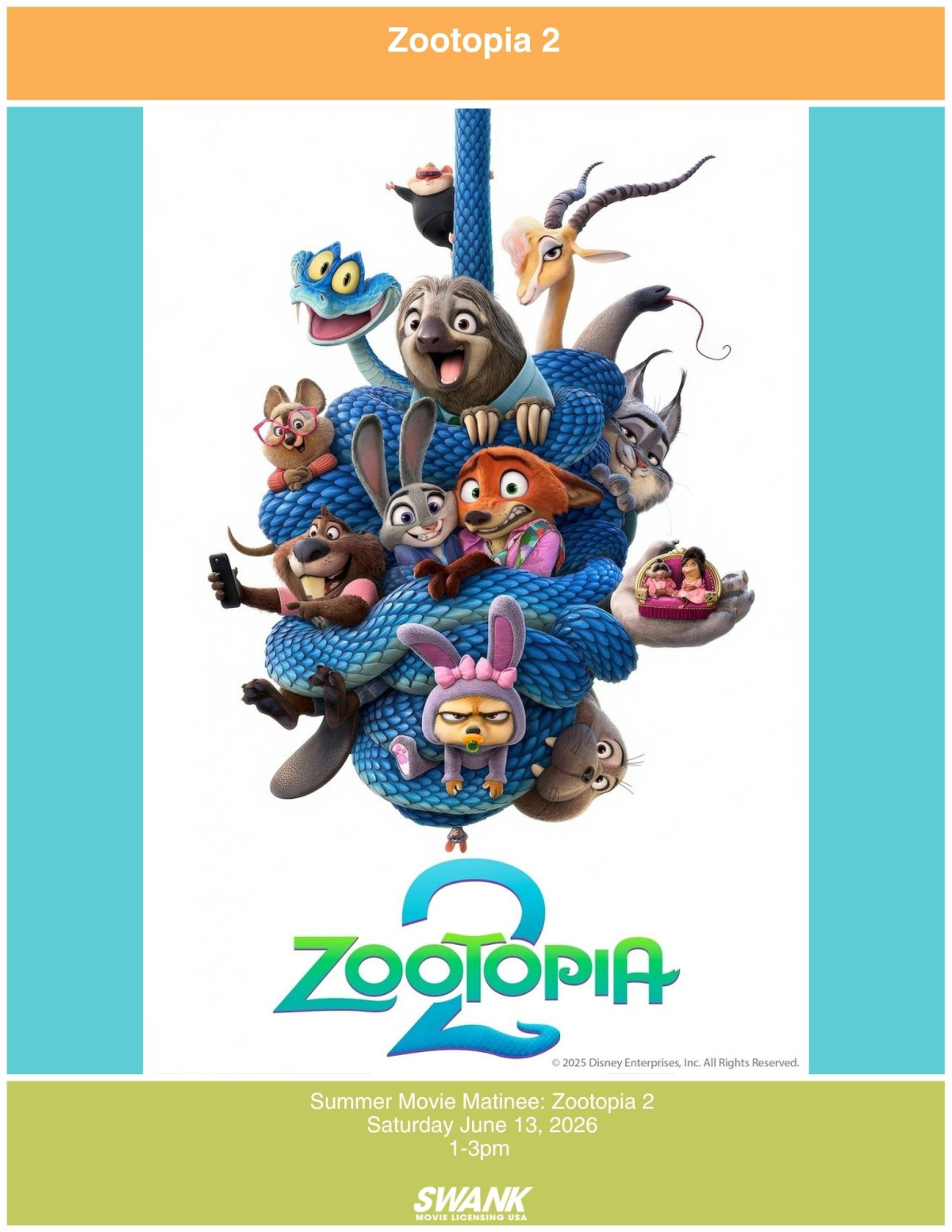 Summer Movie Matinee: Zootopia 2. June 13, 2026 from 1-3pm. Meeting Room C.